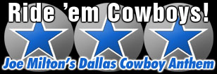 Ride 'em Cowboys - Joe Milton's Dallas Cowboy Anthem